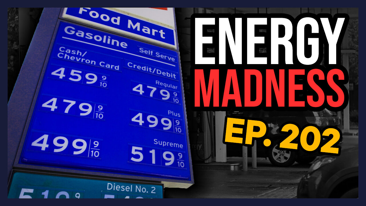 Energy Madness | Ep. 202