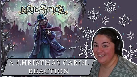 FIRST TIME REACTING TO | Majestica | A Christmas Carol