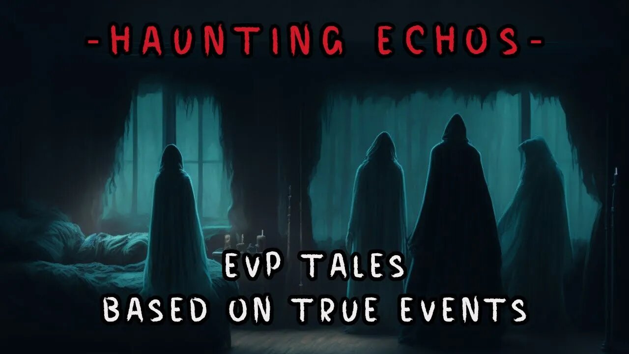 Haunting Echos: 3 True EVP Tales (Vol 1)