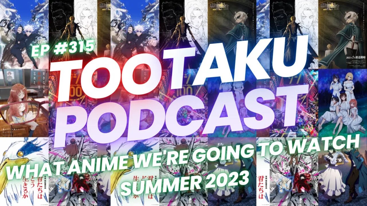 What Anime We're Going to Watch Summer 2023