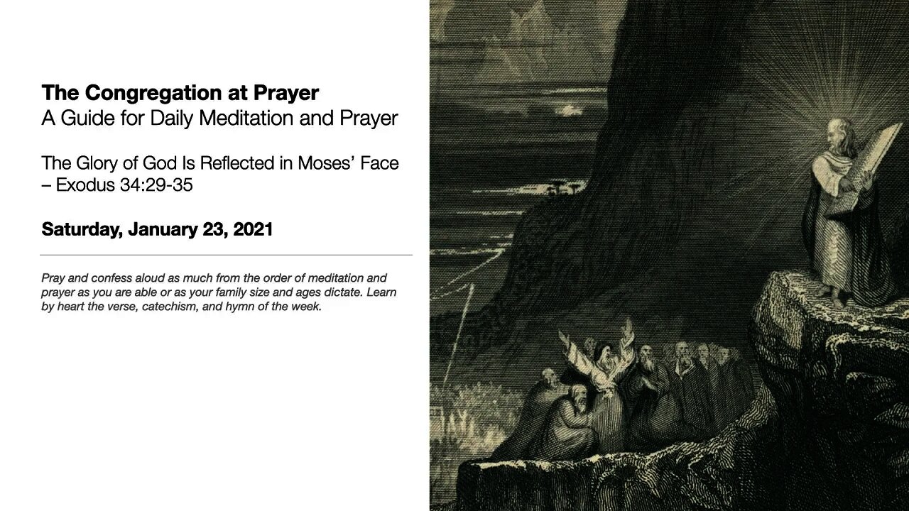 The Glory of God Is Reflected in Moses’ Face – The Congregation at Prayer for January 23, 2021