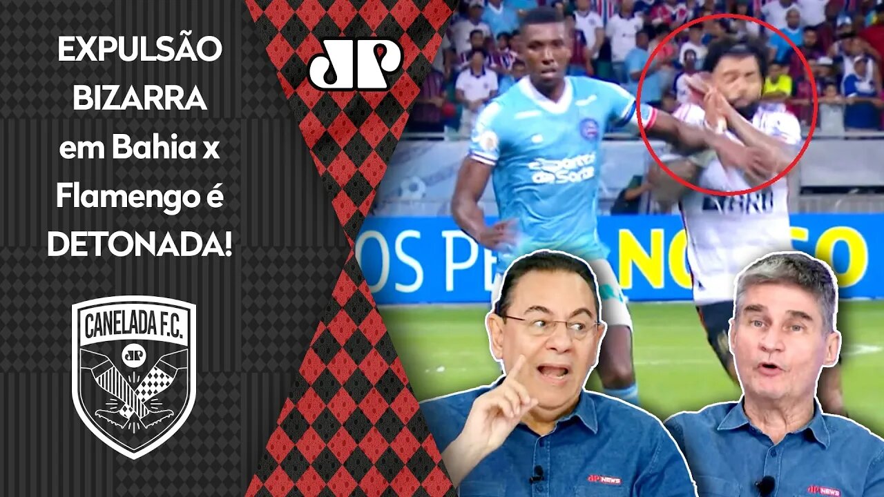 "FOI UM NEGÓCIO ABSURDO! UM ERRO TERRÍVEL! Esse árbitro é..." EXPULSÃO em Bahia x Flamengo REVOLTA!