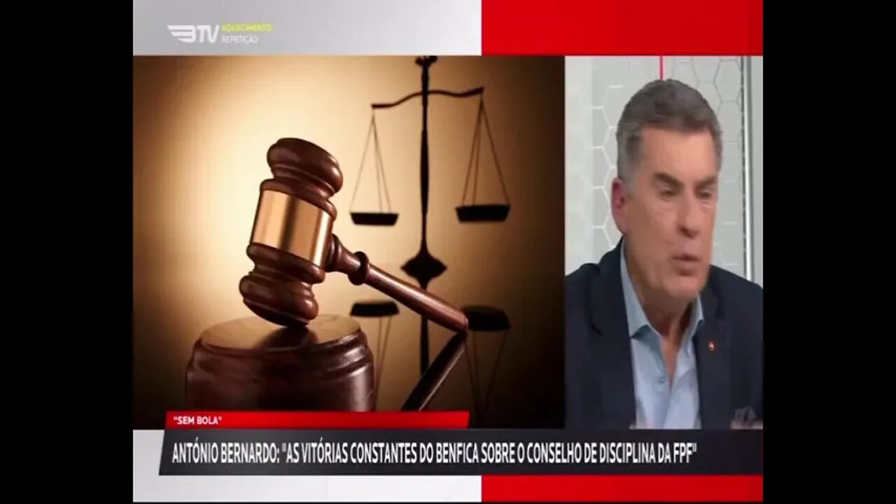 António Bernardo arrasa Conselho de Disciplina da Federação - Aquecimento, BTV