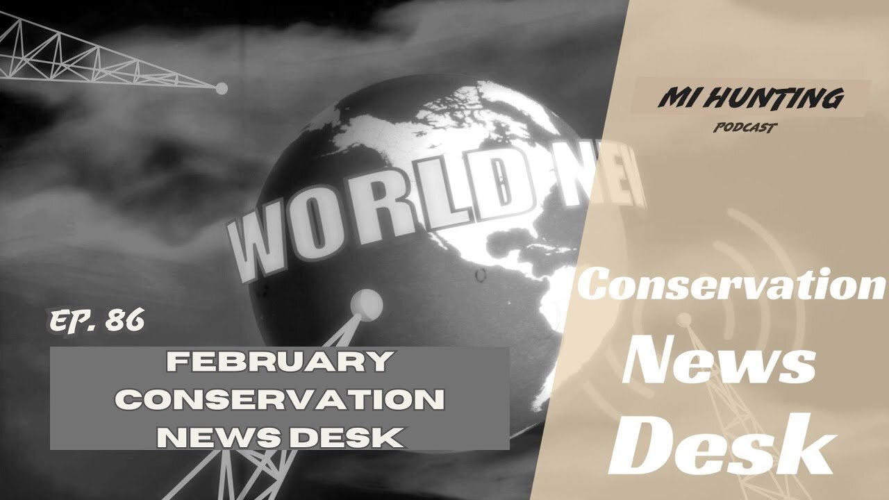 Ep. 86: February Conservation News Desk