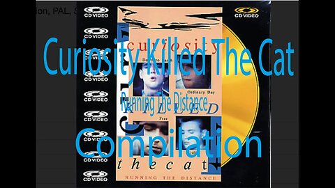 Curiosity Killed The Cat - Running The Distance - Compilation - KHAZ REMASTER