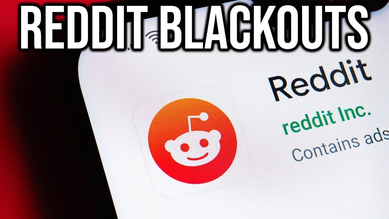 Reddit Is SHUTTING DOWN Due To The Blackout API Protests…