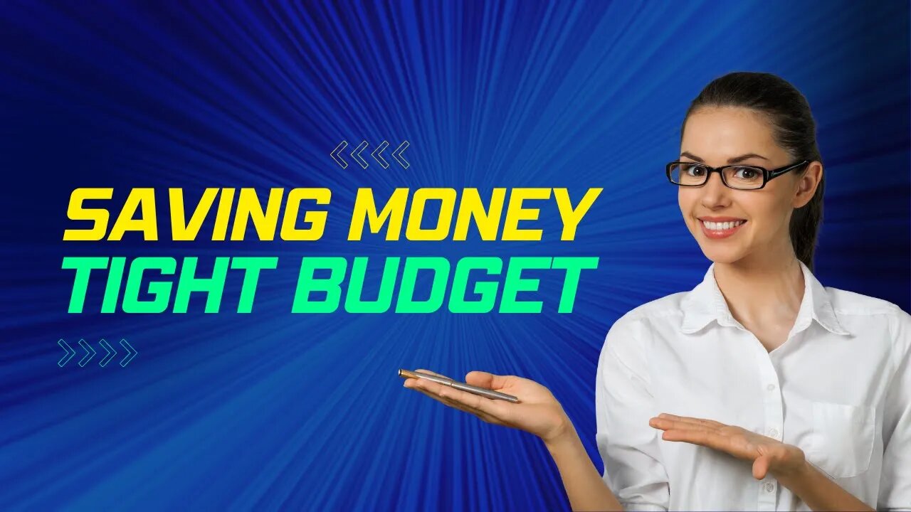 The Ultimate Guide to Saving Money on a Tight Budget