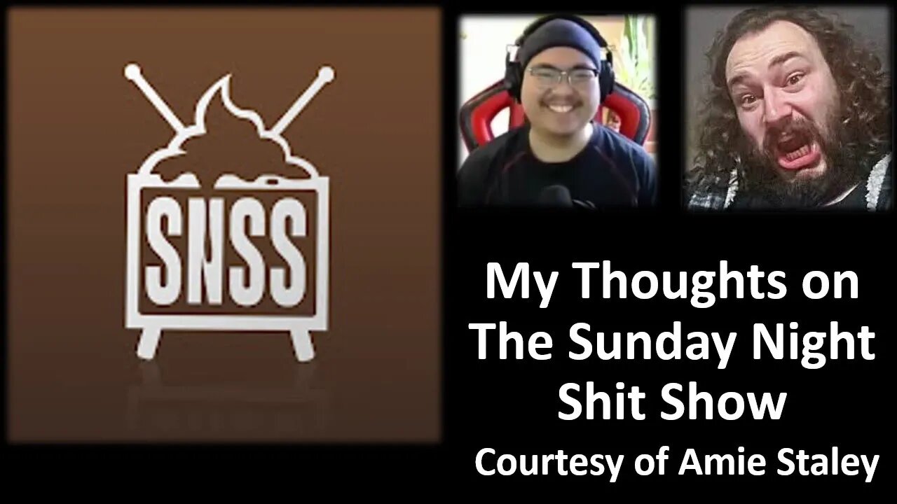 My Thoughts on The Shit Show (Courtesy of Amie Staley) [With Bloopers]