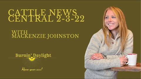 Cattle News Central 2-3-22