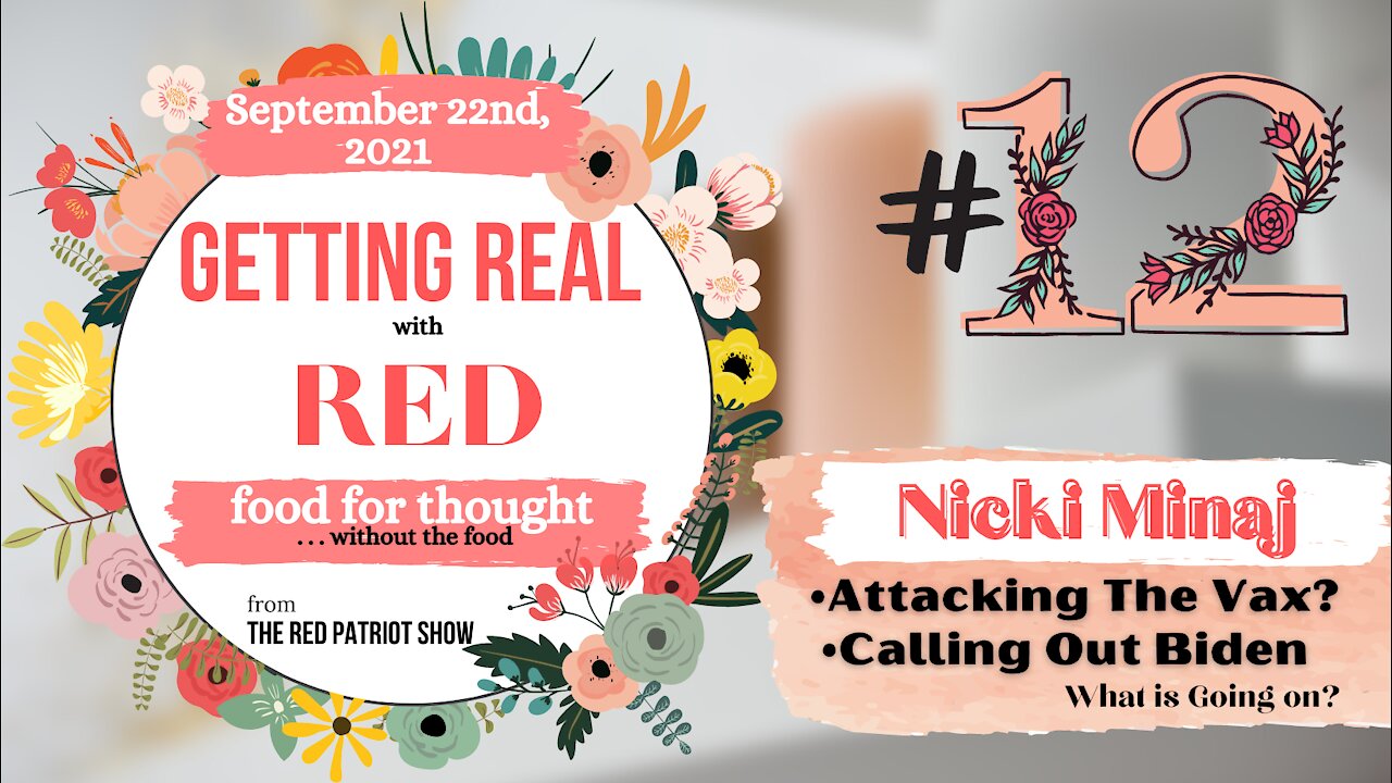 #12: Nicki Minaj - Attacking the COVID Vaccine • Calling Out Biden • WHAT IS GOING ON???!!!