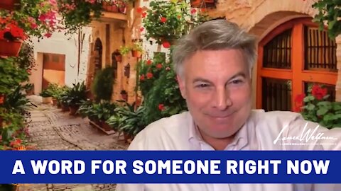 A Word For Someone Right Now | Lance Wallnau