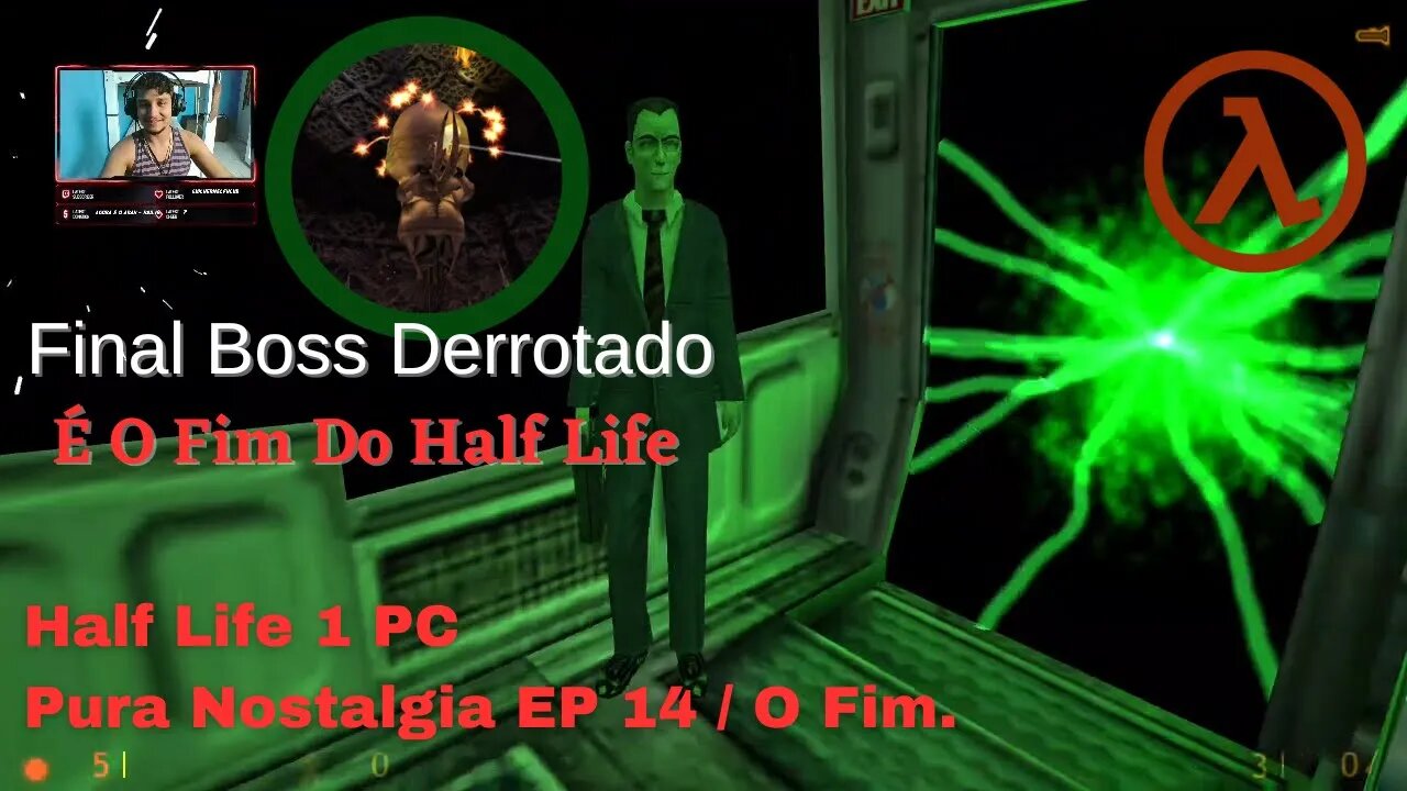 A Batalha Final Contra Nihilanth , Chega Ao Fim Nossa Série De Half Life 1 / ep 14 É O Fim. GAMEPLAY