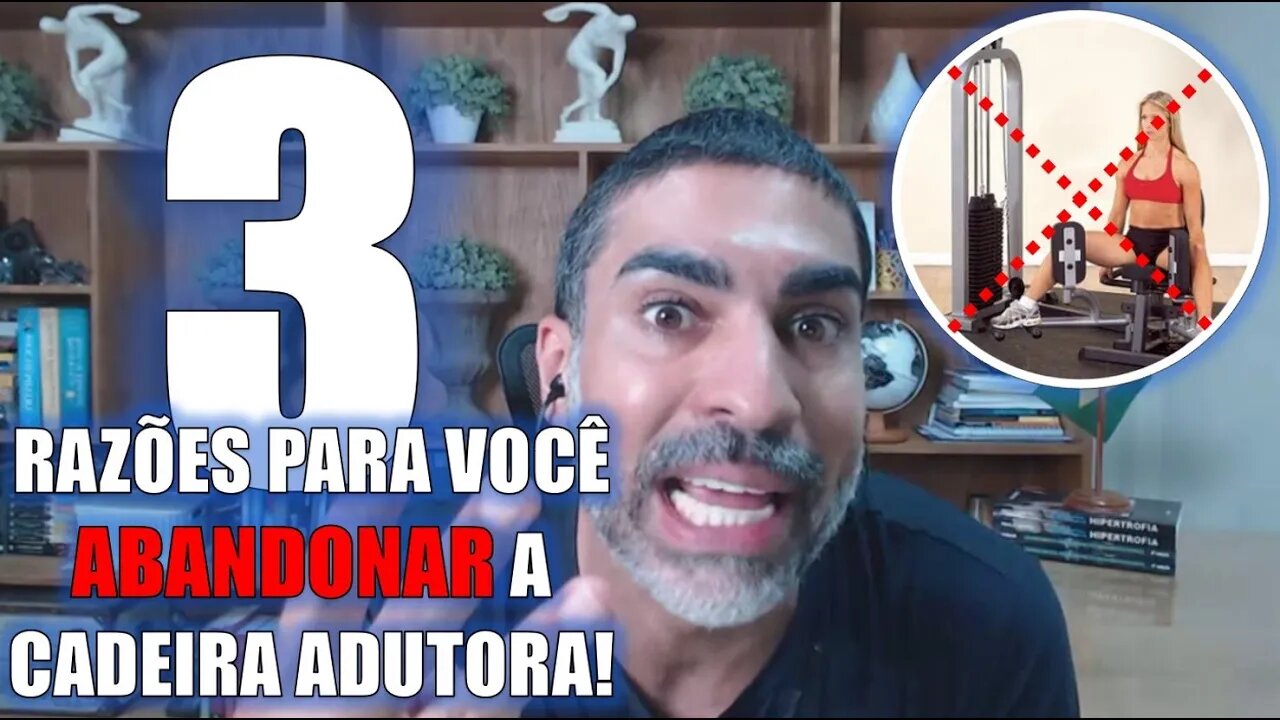 Cadeira adutora: 3 motivos para NÃO fazer