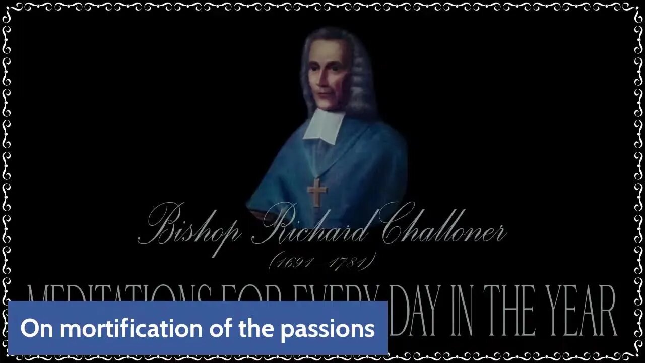 ✠Challoner Meditation: August 20th