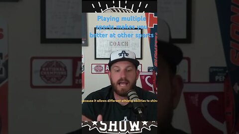 Playing multiple sports makes you better at other sports. #podcast #fyp #coaching