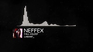 FALL ASLEEP - NEFFEX