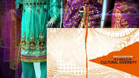 COMMUNION SERVICE | DRESS REFORM: A WORLD OF CULTURAL DIVERSITY