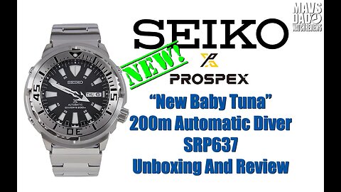 Worthy Successor? | Seiko Prospex New Baby Tuna 200m Automatic Diver SRP637 Unbox & Review