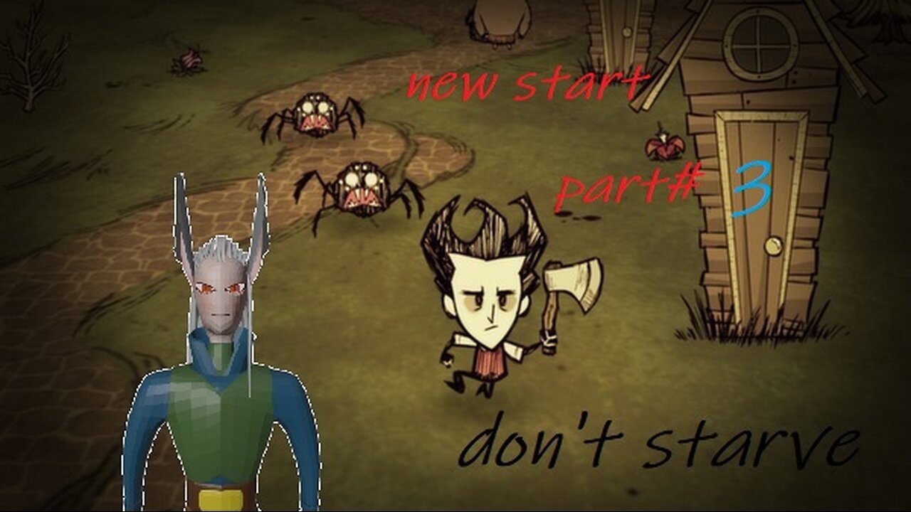 Thursday dont starve...day