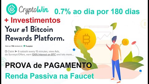 💥Faucet CriptoWin💥Rende 0.7% ao dia por 180 dias. Satoshis GRÁTIS💥