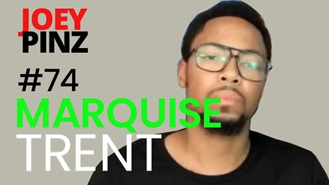 #74 Marquise Trent: Planned Maturity Helping Millennials | Joey Pinz Discipline Conversations