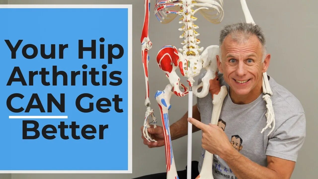 You Are Wrong! Your Hip Arthritis Pain Can Get Better!