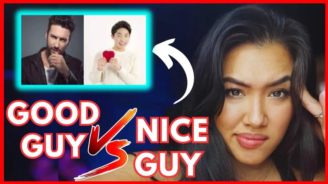 Are You The Nice Guy or The Good Guy?