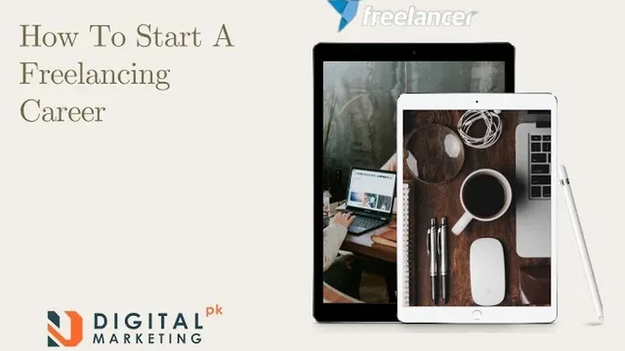 How To Start A Freelancing Career | Digital Marketing Free Course |