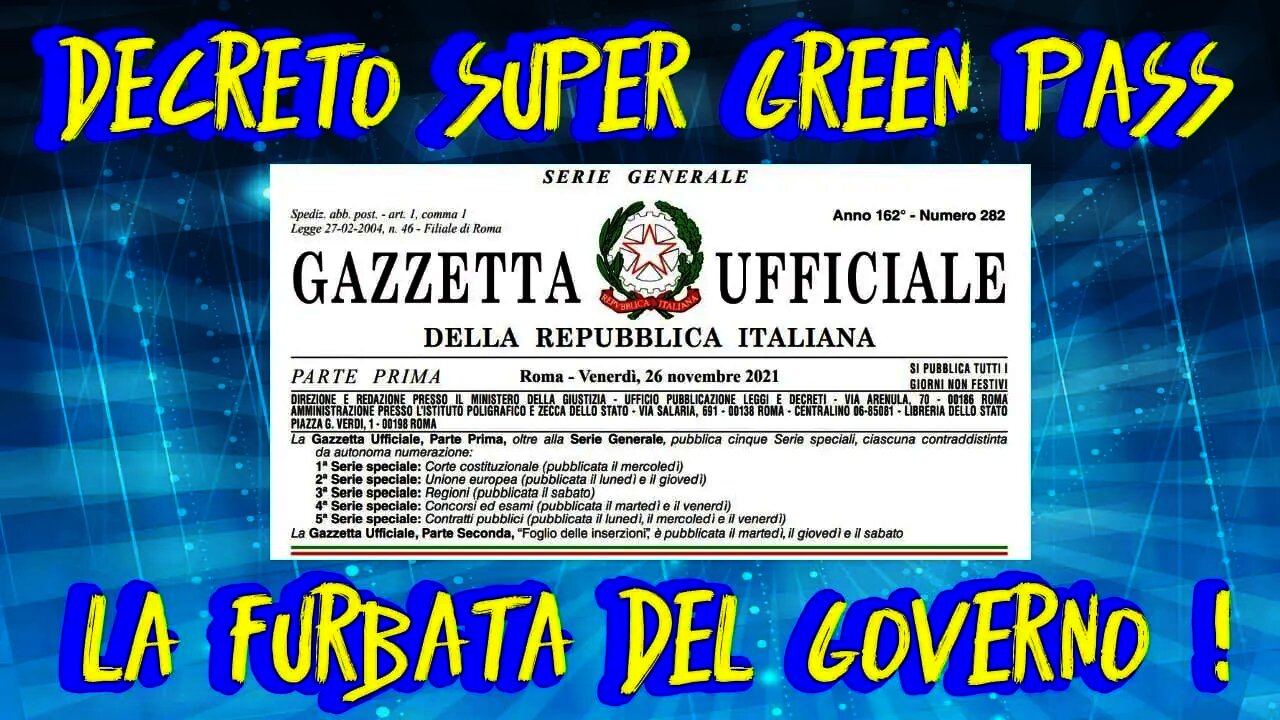 Il decreto Super Green Pass proroga lo stato d'emergenza!