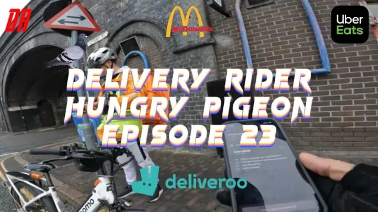 Working for Uber eats & Deliveroo (Hungry Pigeon Inside of McDonald’s￼) EP23