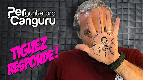 Tiguez Responde! Ep.173- PERgunte pro CANGURU