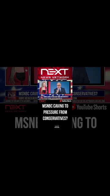 MSNBC caving to pressure from conservatives? #shorts