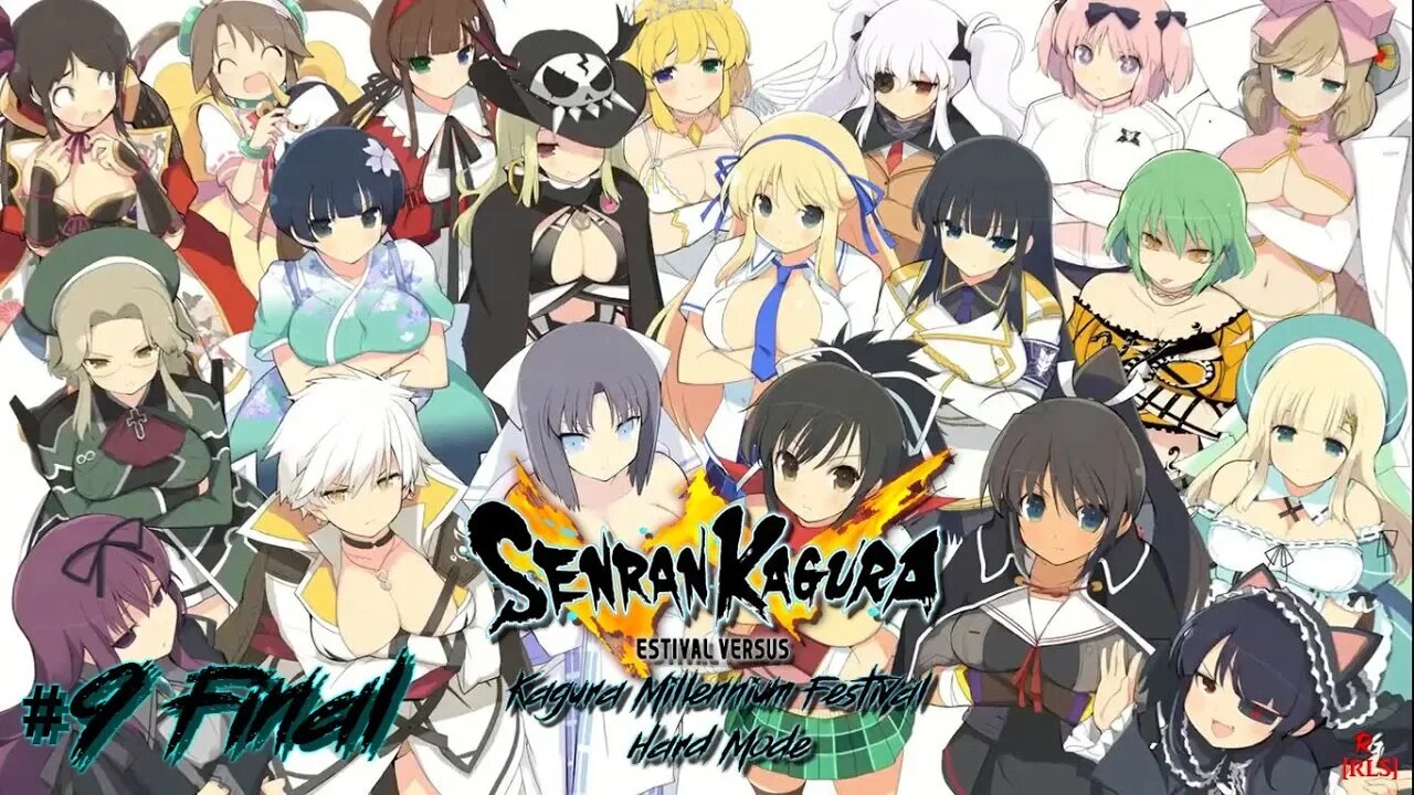 [RLS] Senran Kagura: Estival Versus: Kagura Millennium Festival - Hard Mode #9 Final