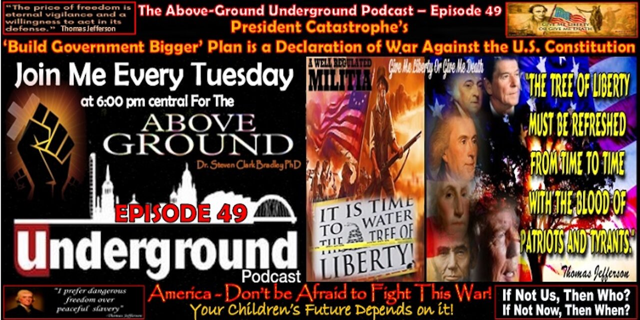Episode 49 – The ‘Build Government Bigger’ Socialist Plan Declares War on the U.S. Constitution