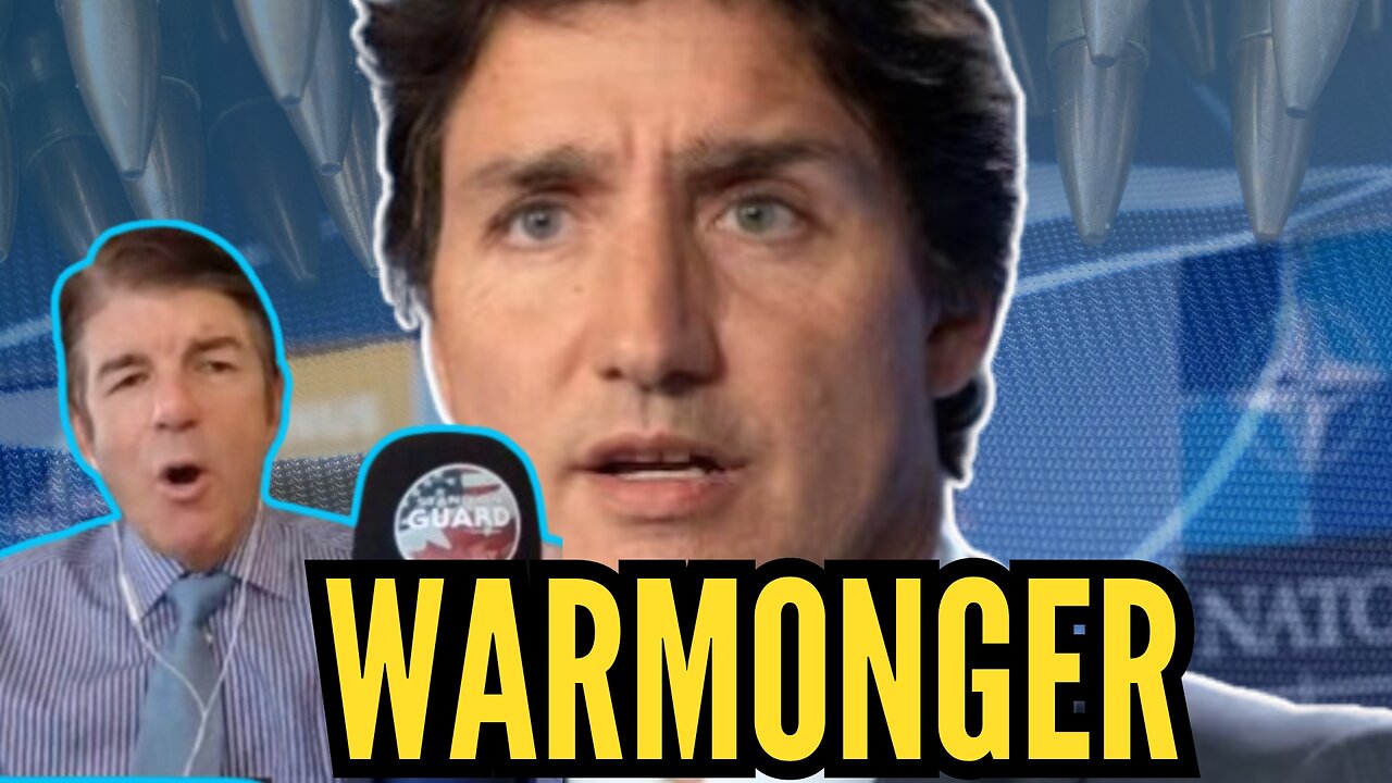 Trudeau Issues Sinister Warning About Endless War, "Long Peace is Over" | Stand on Guard Ep 156