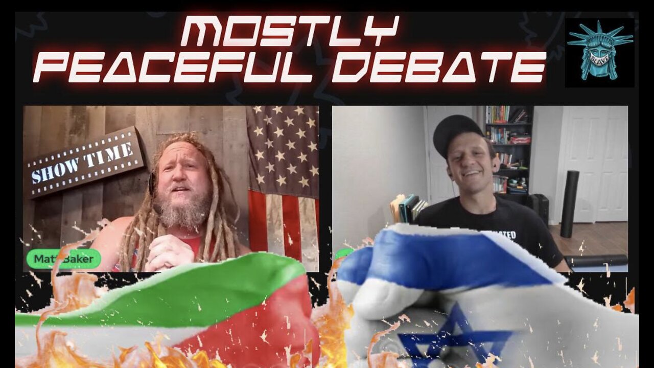 Mostly Peaceful Debate :Alex Strenger Vs. Matt Baker Israel Palestine conflict :