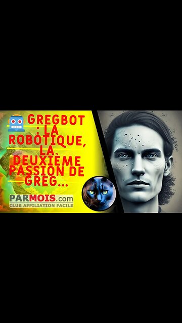 🤖 GregBot : la robotique, la deuxième passion de Greg...