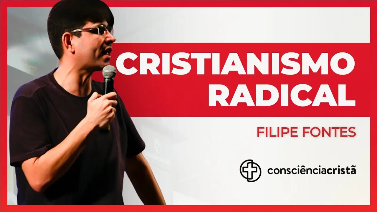 CRISTIANISMO RADICAL | Filipe Fontes