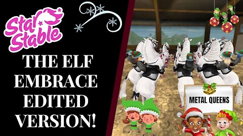 Metal Queens 🧝 | SSD THE ELF EMBRACE 2020 [ EDITED VERSION ] Star Stable Quinn Ponylord