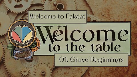 S1: Episode 1 - Welcome to Falstat: Grave Beginnings