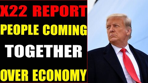 THE PEOPLE ARE COMING TOGETHER OVER THE ECONOMY, [CB] PLAN FAILED - TRUMP NEWS