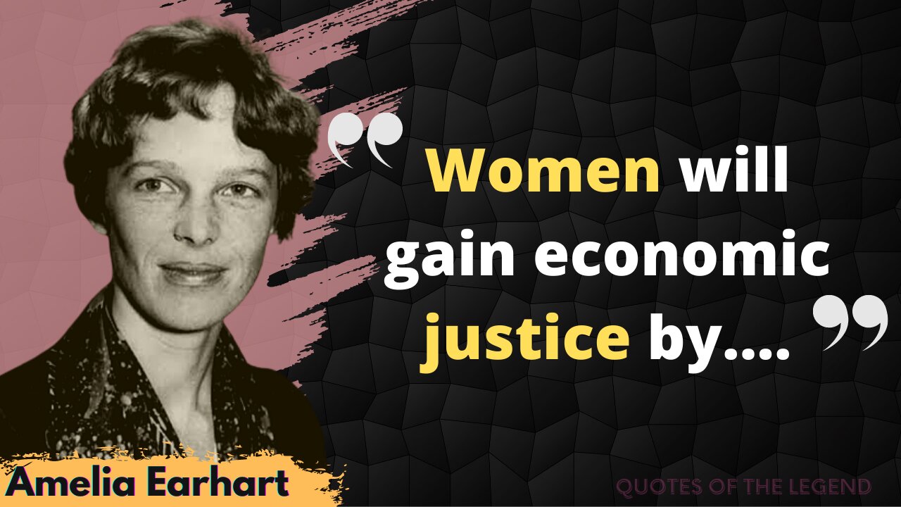 Amelia Mary Earhart - Top 30 quotes of amelia earhart ।about life#quotes