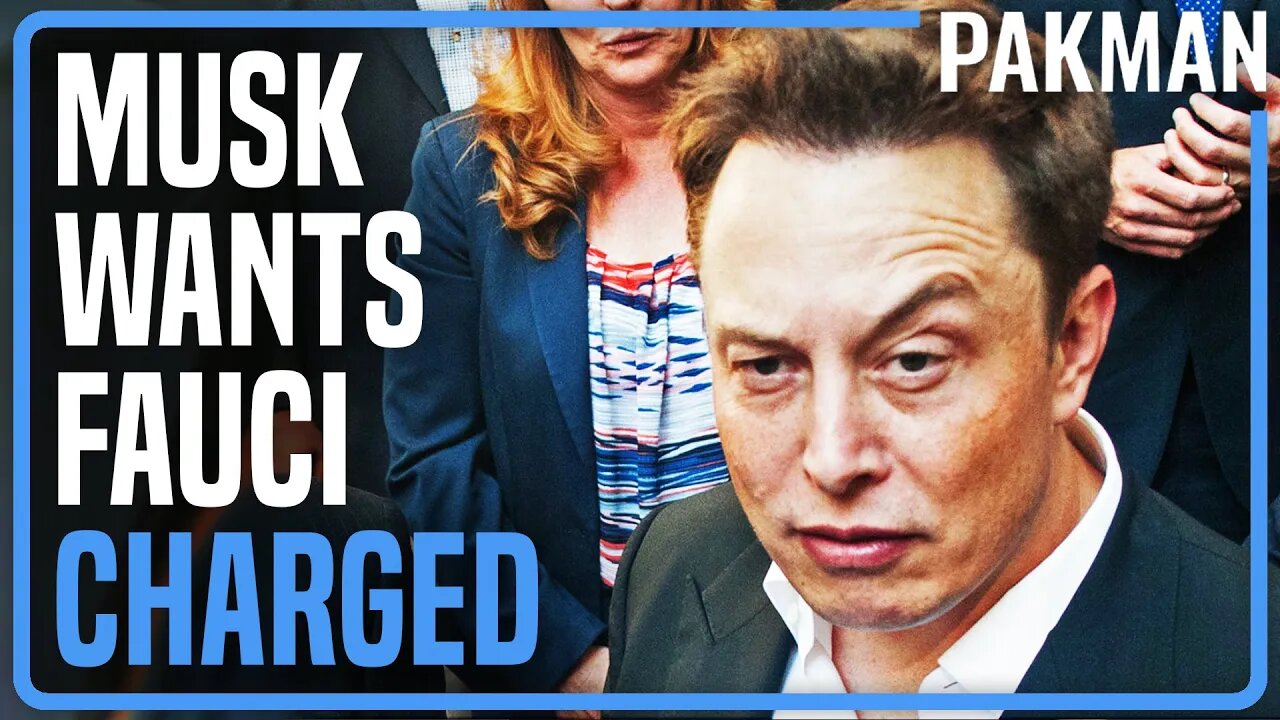 Elon Musk Says Prosecute Fauci, Gets 1 Million Likes