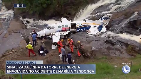 Após quase 2 Anos: Sinalizada Linha da Torre de Energia Envolvida no Acidente de Marília Mendonça.
