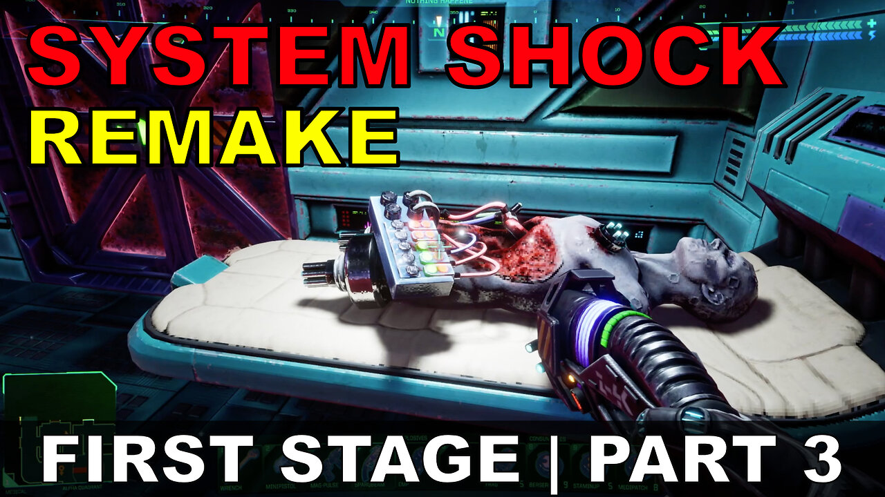 System Shock Remake | First Level Part 3 Playthrough