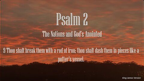 Psalm 2 - The Nations and God's Anointed