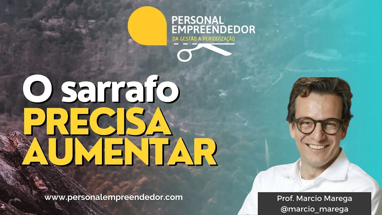 O sarrafo precisa aumentar | Cortes do Personal Empreendedor