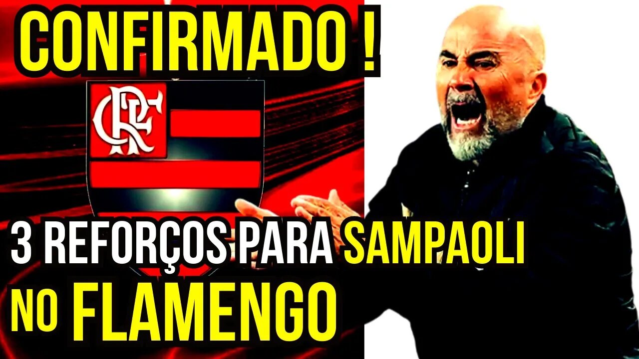 CONFIRMADO! 3 REFORÇOS PARA SAMPAOLI NO FLAMENGO - É TRETA!!! NOTÍCIAS DO FLAMENGO