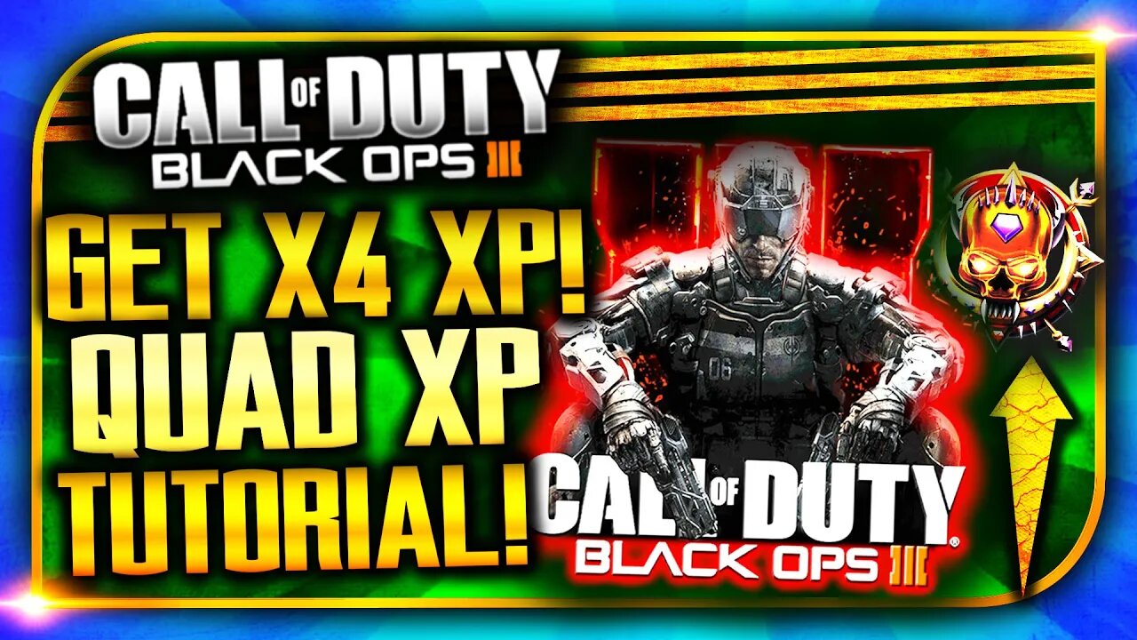 BO3: 100,000 XP IN 1 GAME! "How To Get 4x XP!" Best Tips to PRESTIGE FAST! (COD BO3: RANK UP FAST!)