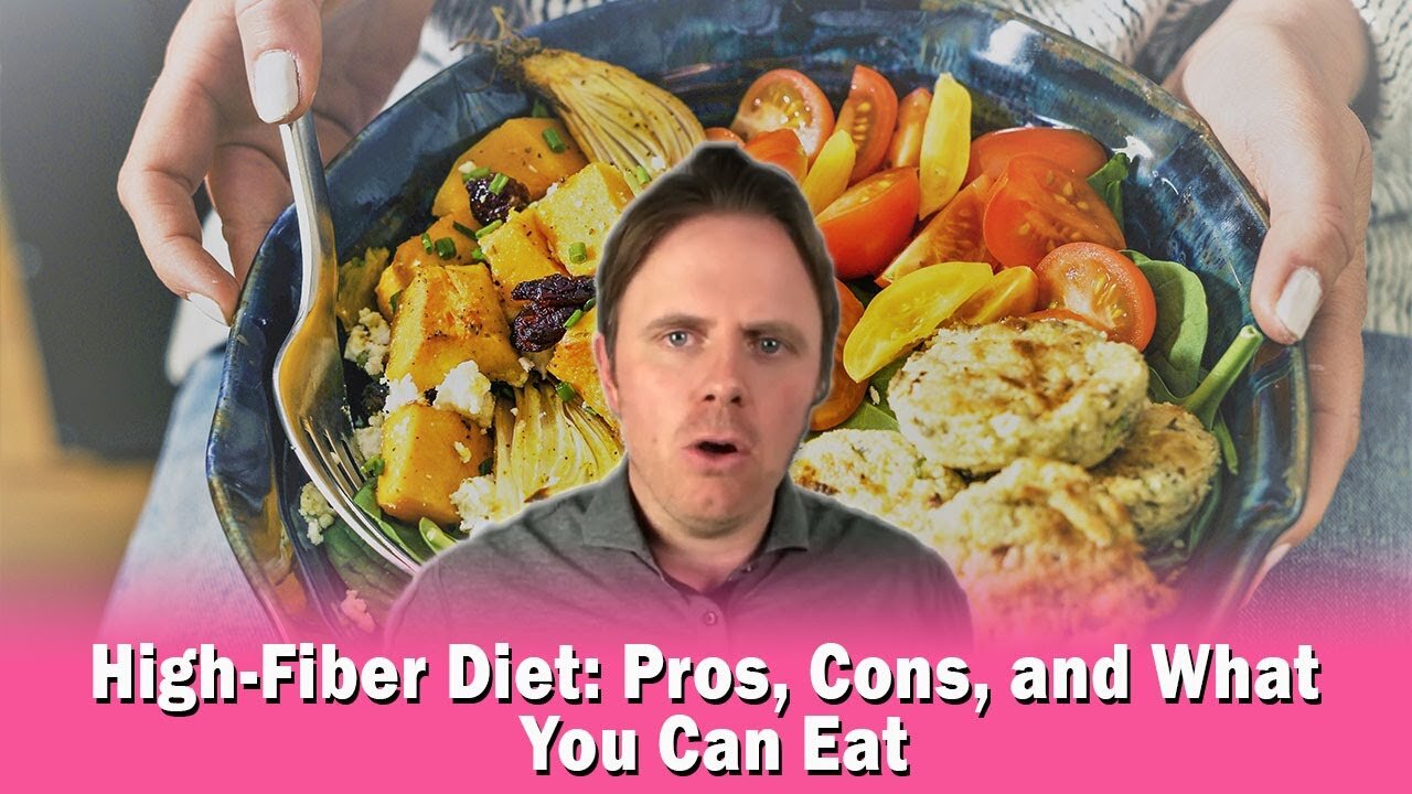 High-Fiber Diet: Pros, Cons, and What You Can Eat